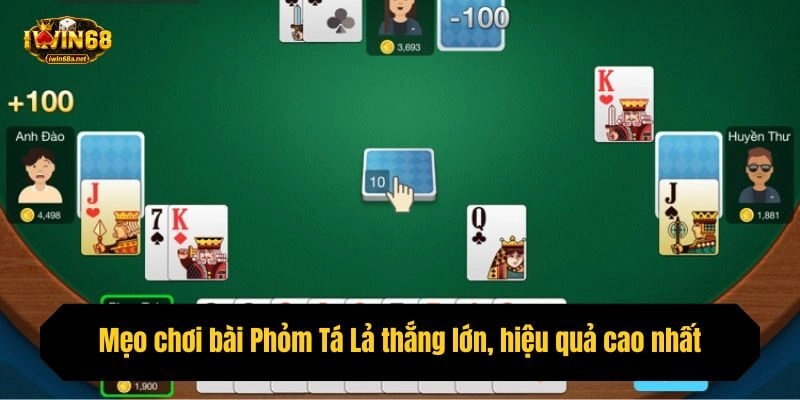 Mẹo chơi bài Phỏm Tá Lả thắng lớn, hiệu quả cao nhất
