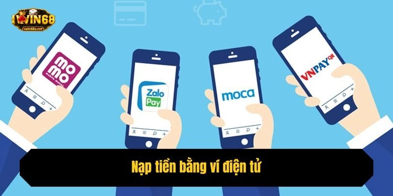 Nạp bằng ví điện tử